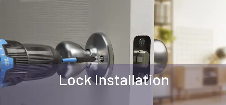  Lock Installation 