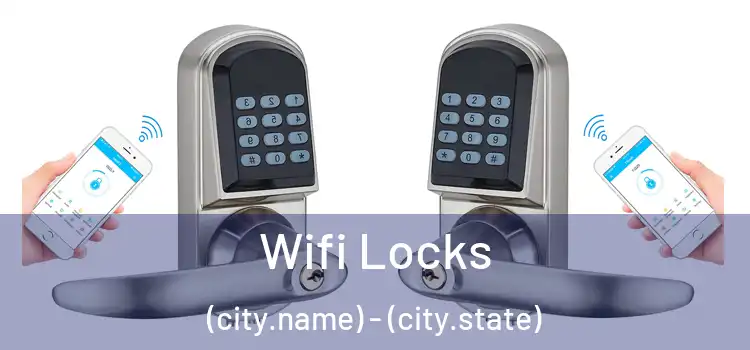  Wifi Locks (city.name) - (city.state)